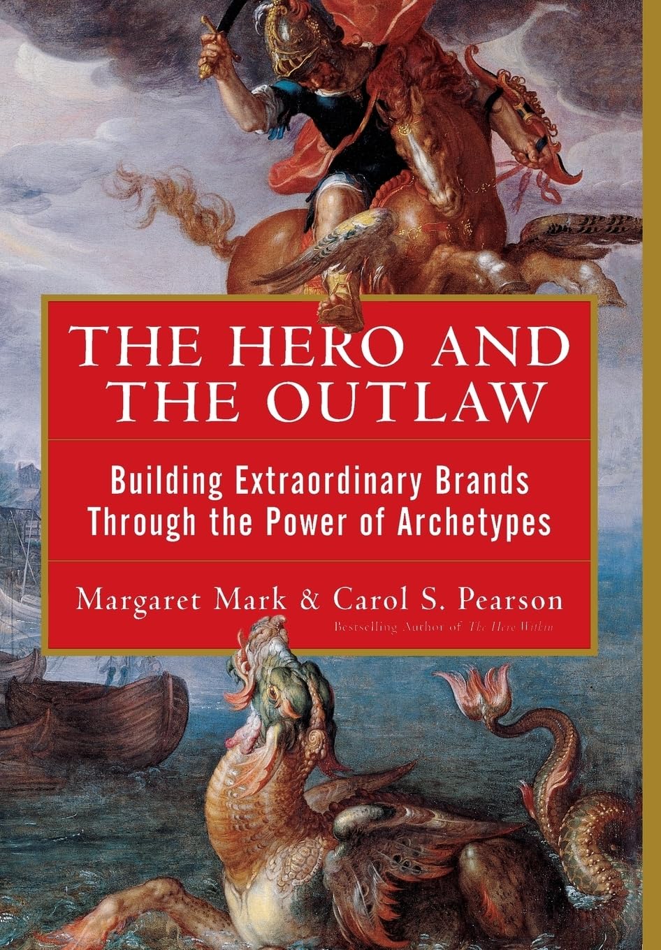 جلد کتاب The Hero and the Outlaw نوشته‌ی مارگارت مارک و کارول پیرسون