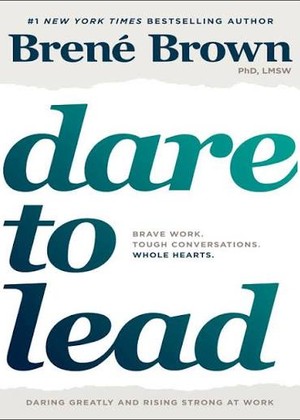 جلد کتاب شهامت رهبری (Dare to Lead) نوشته‌ی برنه براون